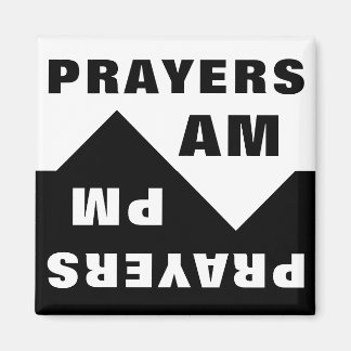 Säg Prayers AM/PM Magnet