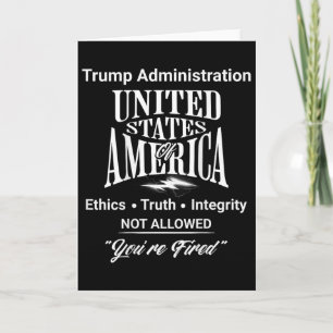Säg sanningen du är sparkad Trumpadministrationen Kort