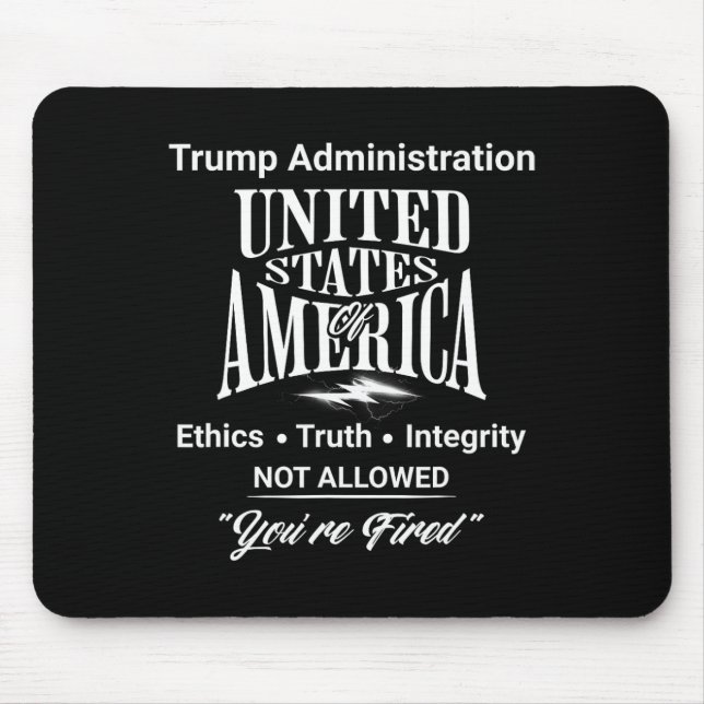 Säg sanningen du är sparkad Trumpadministrationen  Musmatta (Framsidan)