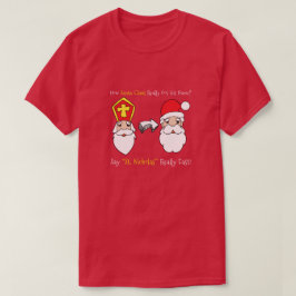 Säg St Nicholas Verkligen Fast T Shirt