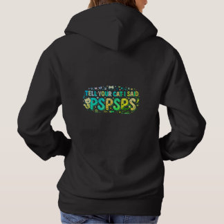"Säg Till Din Katt Att Jag Sa PSPSPS" Rolig Kattäl T Shirt