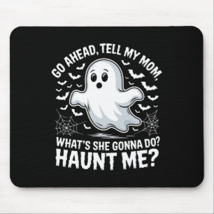 Säg till Mamma Haunt Me Funny Ghost Mor Musmatta