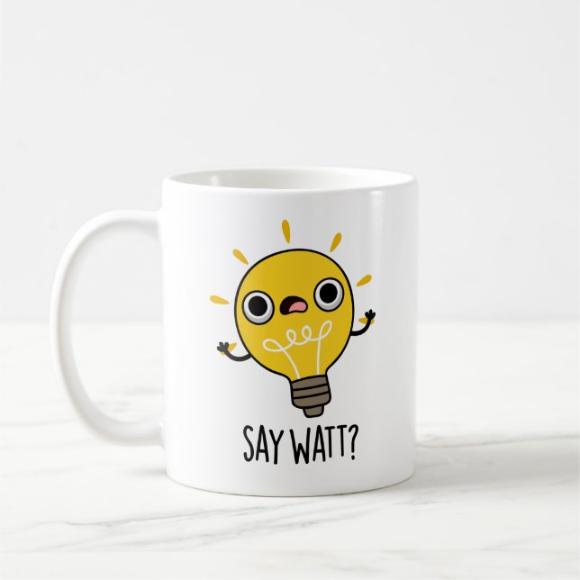 Säg Watt Funny Light Bulb Pun Kaffemugg (Vänster)