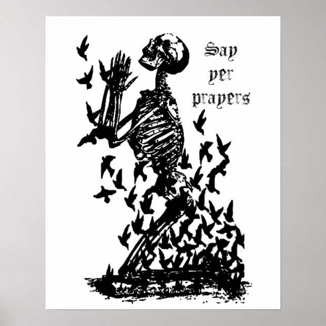 Säg yer Prayers Pirat Skeleton-björnfåglar humor Poster (Framsidan)