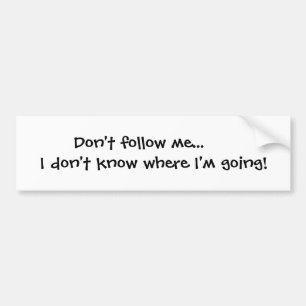 Sage Advice Bumper Sticker Bildekal