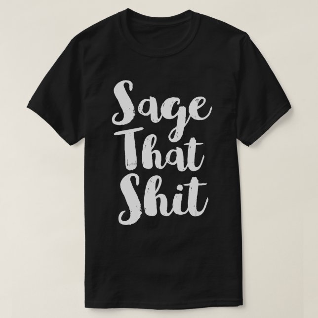 Sage den där konstiga salen Städning Gift Idea T Shirt (Design framsida)