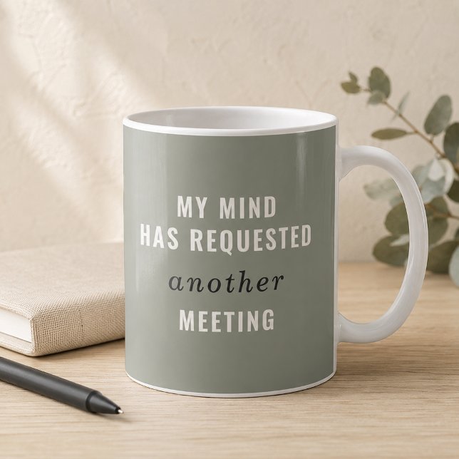 Sage Green Minnet Har Begärt Ett Nytt Möte  Kaffemugg (Overthinker Mug - Relatable Humor)