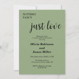 Sage Green Nothing Fancy Just Love Casual Wedding  Inbjudningar