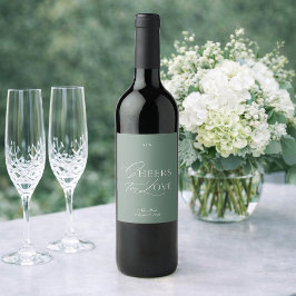 Sage Green Wedding Wine Label – Cheers to Love Vinflaska Etikett