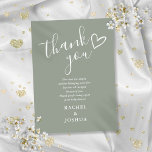 Sage Grönt Baby Shower Script Heart Dikt Tack Kort<br><div class="desc">En modern minimalistisk babydusch tackar dig för att du kortar personligen med ditt tack och namn,  med ett sött handritat hjärta och snyggt-typografi på en gröntens bakgrund. Designad av Thisisnotme©</div>