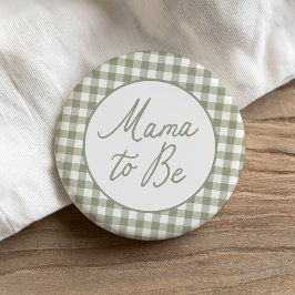 Sage Grönt Gingham Baby Shower Mamma to BE Knapp