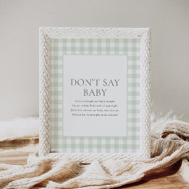 Sage Grönt Gingham Baby Shower Säg inte Baby-tecke Poster