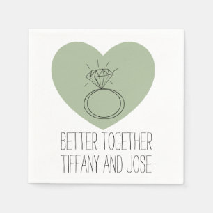 Sage Heart "Better Together" Förlovning Napkin Pappersservett