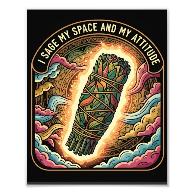 Sage My Space and My Attitude Smudging Cleansing  Fototryck (Framsidan)