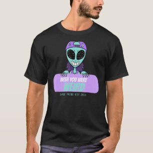 Sage Tribe Wish du var Konstig T Shirt