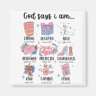 säger att jag är Mors dag kristna motivation Mamma Magnet