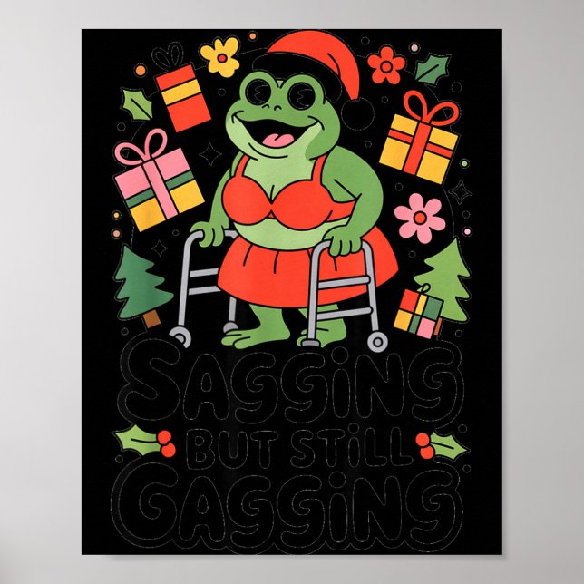Sagging But Still Gagging Funny Christmas Frog Hol Poster (Framsidan)