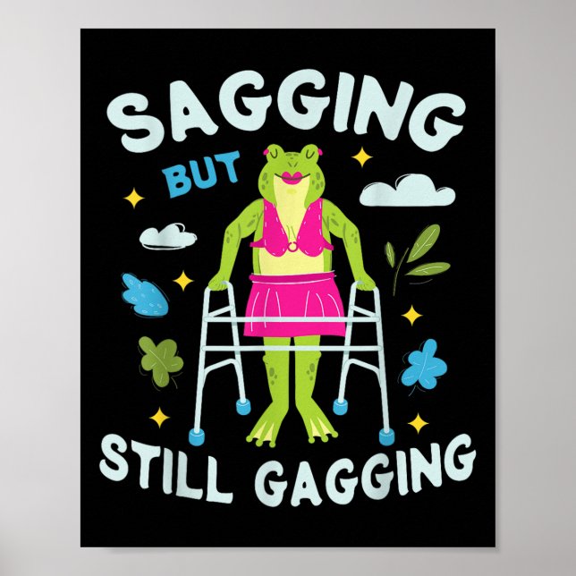 Sagging, men fortfarande Gagging Frog Funny Cringe Poster (Framsidan)