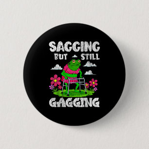 Sagging, men Gagging Funny Meme Frog Humor Wo Knapp