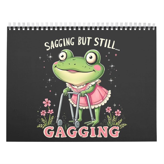 Saggning, men fortfarande gaggning av Mors dag Fro Kalender (Omslag)