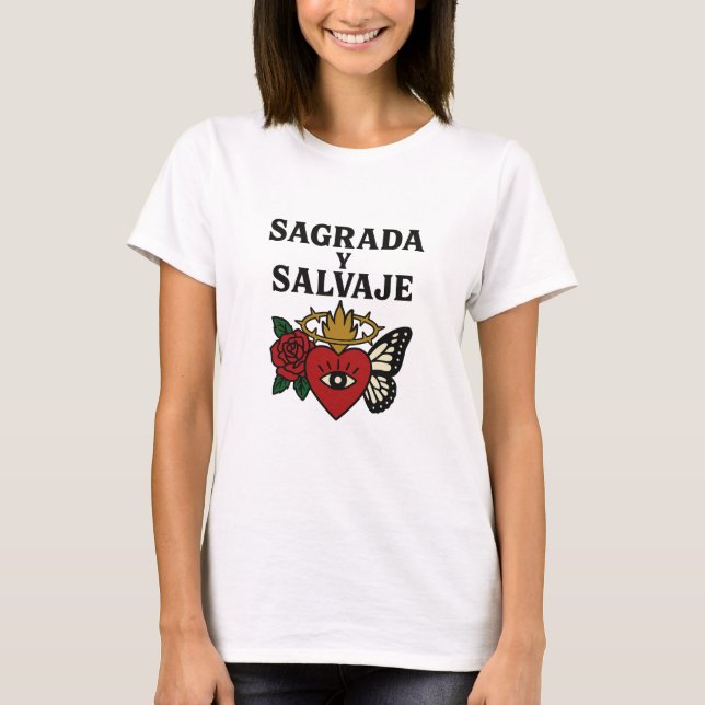 Sagrada y Salvaje | Indomable Women’s Empowerment T Shirt (Framsida)