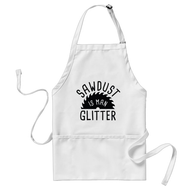 Sågspån Är Man Glitter Förkläde (Framsidan)