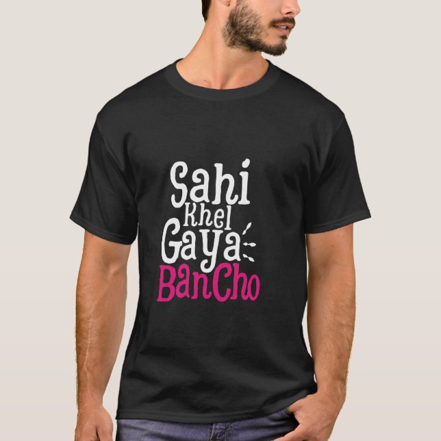 Sahi Khel Gaya Desi Swag South Asian Meme Bollywoo T Shirt (Framsida)