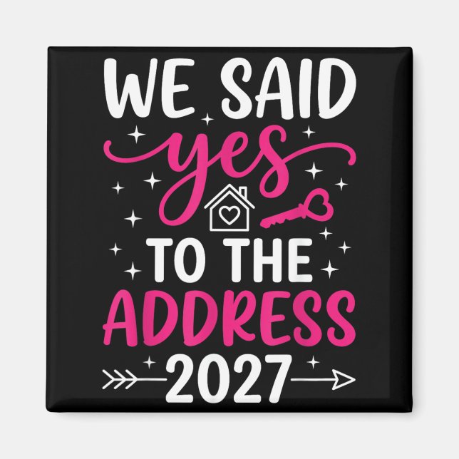 Said To The Address 2027 Inflyttningsdag Magnet (Framsidan)