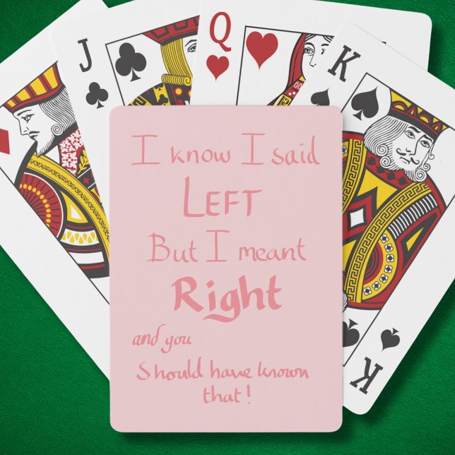 Said Vänster Roliga Riktningar Argument Slogan Ros Casinokort (Funny driving directions car joke pink playing cards for her)