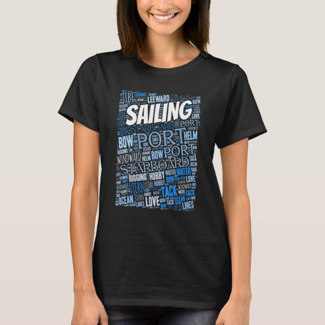 Sailing Boating Lingo Sailor Hobby T Shirt (Framsida)
