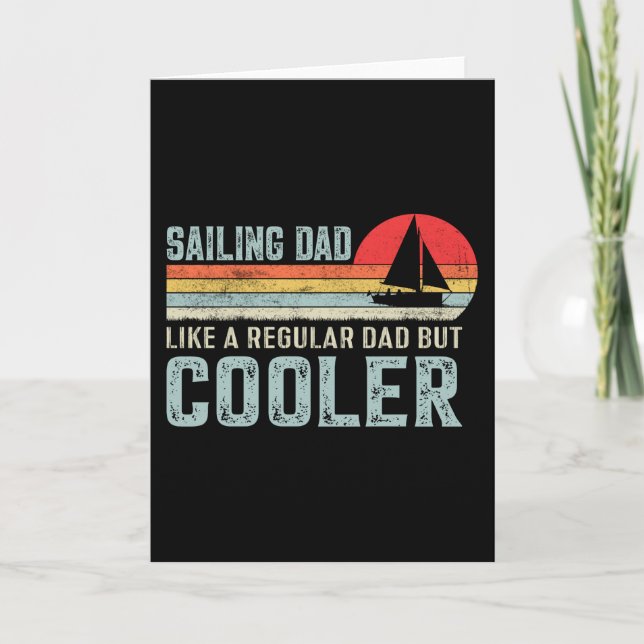 Sailing dad like a normal dad but cooler - Funny Kort (Framsida)