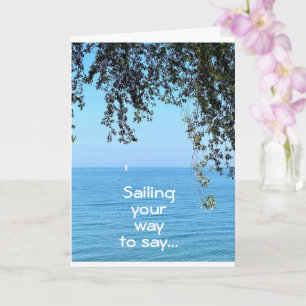**SAILING** DIN VÄG ATT SÄGA GRATTIS PÅ FÖDELSEDAG KORT