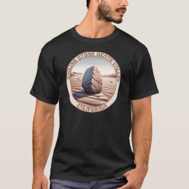 Sailing Stone Death Valley California T Shirt