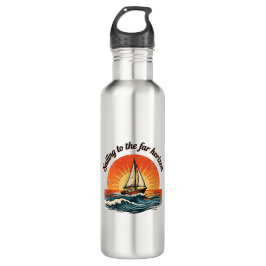 Sailing to the Far Horizon. adventures quotes