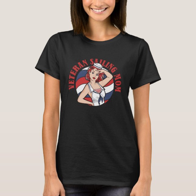 Sailor Veteran Captain Sailboat  Boat Sailing Mom T Shirt (Framsida)