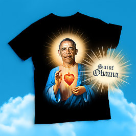 Saint Barack Obama Prayer T Shirt