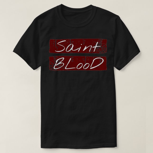 Saint Blood Premium T Shirt (Design framsida)