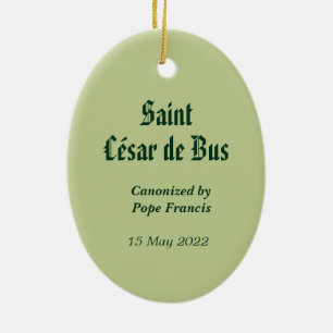 Saint César de Buss (SLE 001) Keramic Ornament