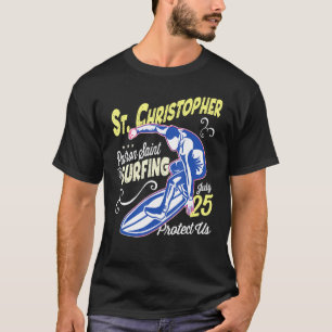 Saint Christopher Surfa Patron Saint of Surfing Ca T Shirt