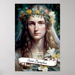Saint Dymphna Poster