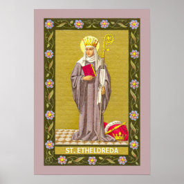 Saint Etheldreda (Audrey) (P 003) Poster