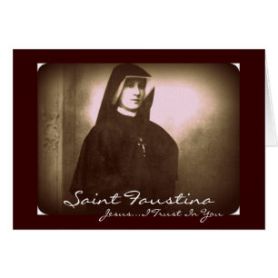 Saint Faustina Jesus...jag litar på dig Hälsningskort