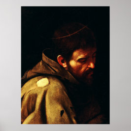 Saint Francis av Assisi av Caravaggio Poster