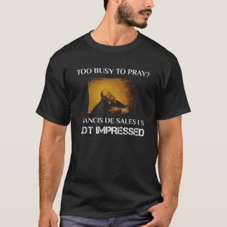 Saint Francis De Sales Christian Confirmation Sain T Shirt