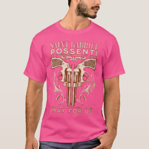 Saint Gabriel Possenti Patron Saint of Guns Vårt D T Shirt