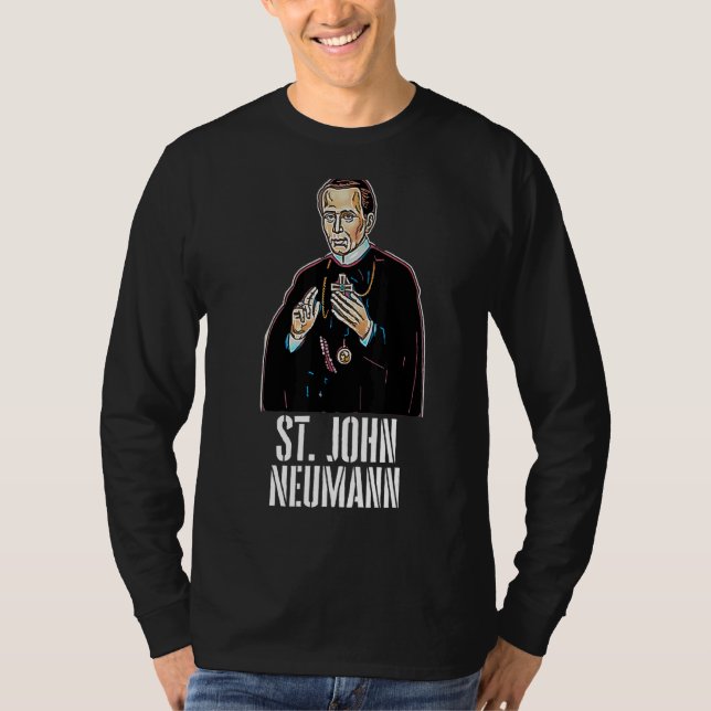 Saint John Neumann katolik T Shirt (Framsida)