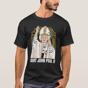 Saint John Paul II katolik T Shirt