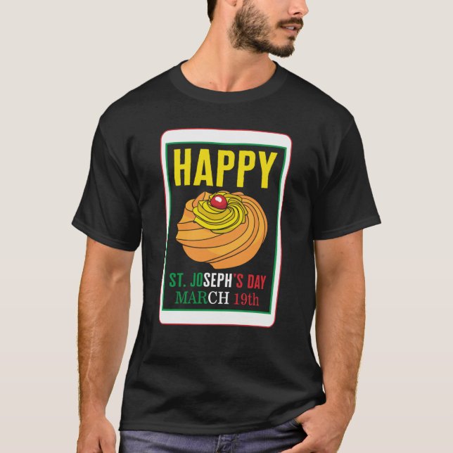Saint Joseph's Day Happy St Joseph's Day March 19t T Shirt (Framsida)