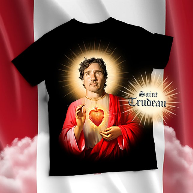 Saint Justin Trudeau Prayer T Shirt (Patron Saint Justin Trudeau Devotional Prayer T-Shirts, Stickers and Gifts)