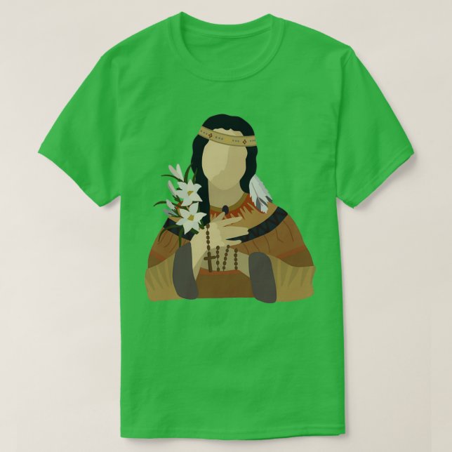 Saint Kateri Tekakwita T Shirt (Design framsida)